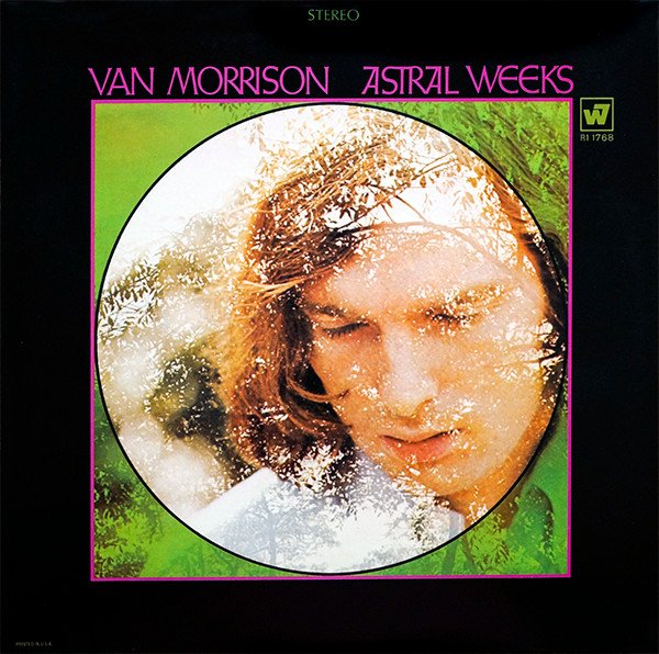 Van Morrison — Astral Weeks